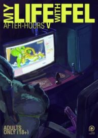 Cover My Life With Fel – After-Hours 5